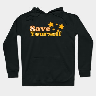 Save yourself Hoodie